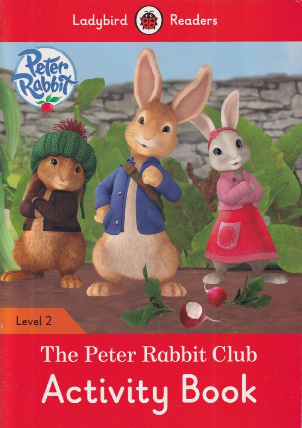 Ladybird Readers – The Peter Rabbit Club – Activity book – level 2 ...