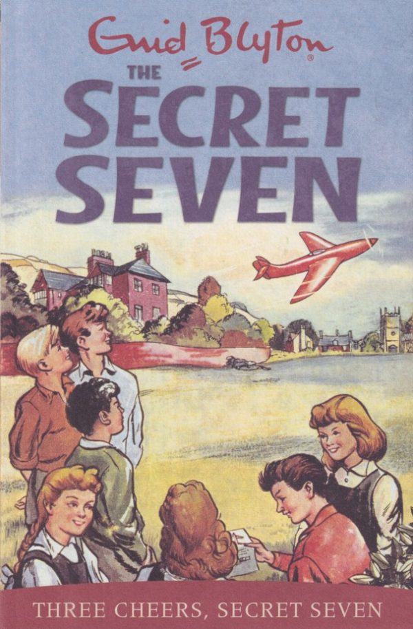 Enid Blyton – The Secret Seven – Three Cheers, Secret Seven – Children ...