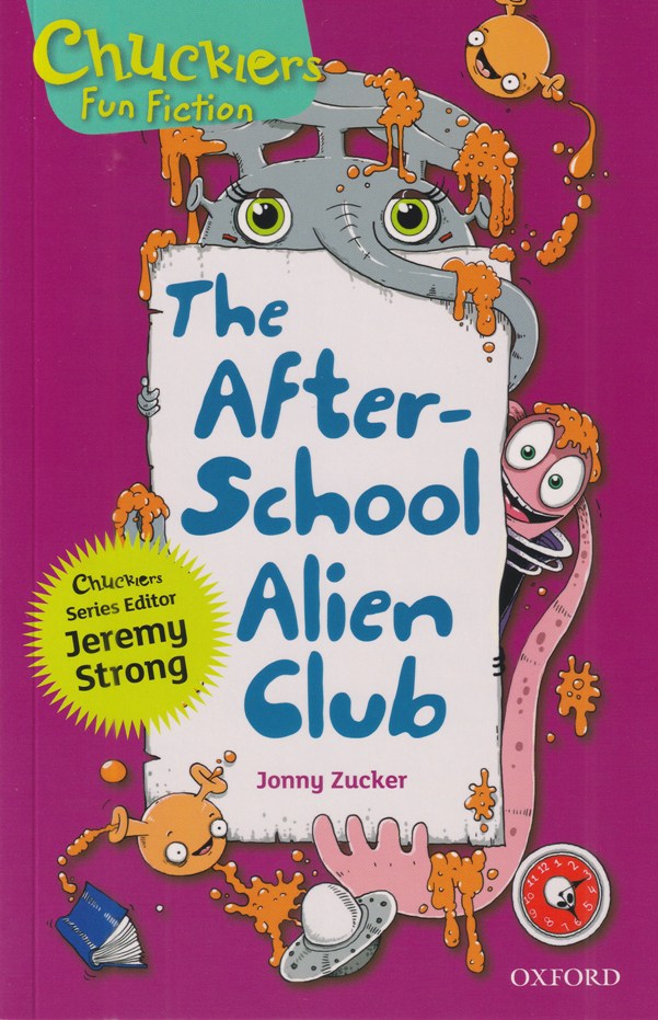 Oxford Chucklers fun fiction The After school alien club Children