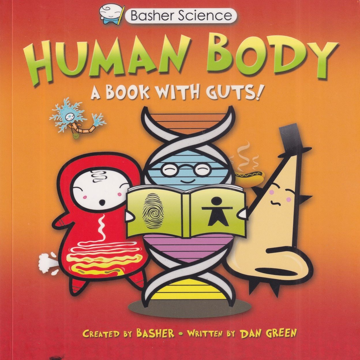 Basher Science- Human Body – A Book With Guts! – Children's Bookshop In ...