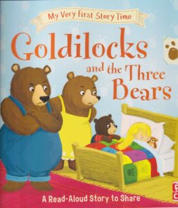 My Very First Story Time – Goldilocks and the three bears – Children's ...