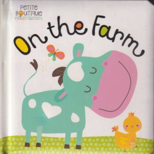 Petite Boutique - On the Farm - Boardbook