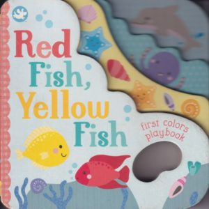 Red fish Yellow fish- Boardbook
