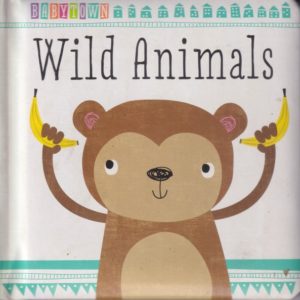 BabyTown - Wild Animals- Board Book