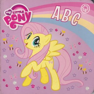 My Little Pony - ABC - Board Book