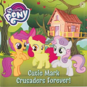 My Little Pony - cutie mark crusaders forever!