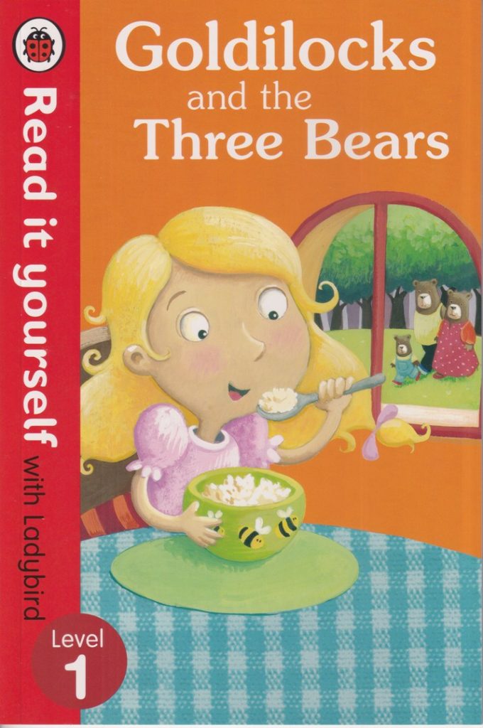 Read it yourself with Ladybird – Goldilocks and the three bears – Level ...